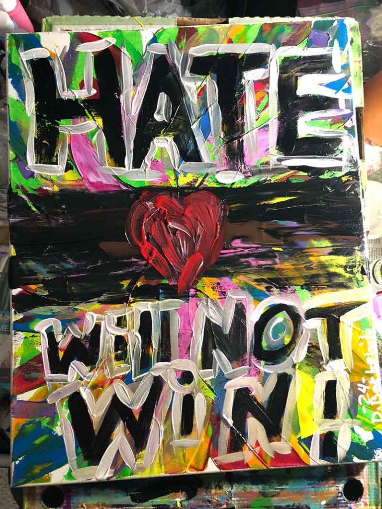 Hate Will Not Win! painting by Dale Berkebile
